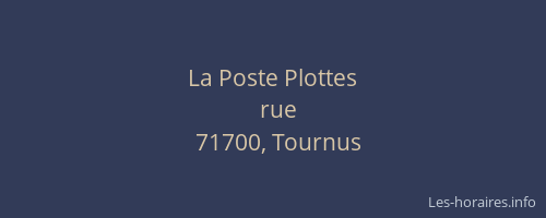 La Poste Plottes