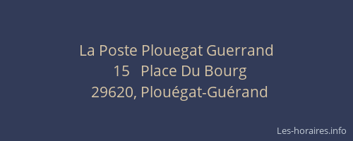 La Poste Plouegat Guerrand