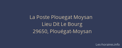 La Poste Plouegat Moysan