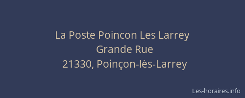 La Poste Poincon Les Larrey