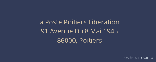 La Poste Poitiers Liberation