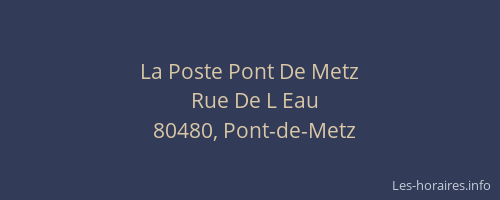 La Poste Pont De Metz