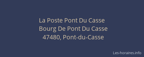La Poste Pont Du Casse