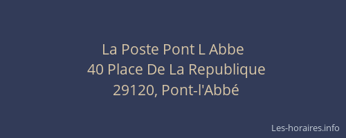 La Poste Pont L Abbe