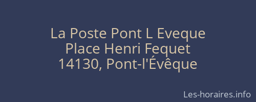 La Poste Pont L Eveque