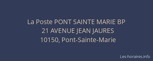 La Poste PONT SAINTE MARIE BP