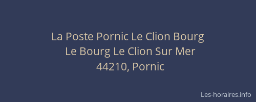 La Poste Pornic Le Clion Bourg