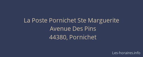 La Poste Pornichet Ste Marguerite