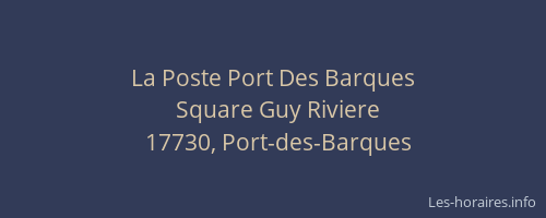 La Poste Port Des Barques