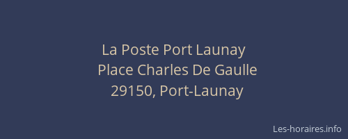 La Poste Port Launay
