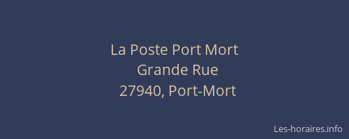 La Poste Port Mort