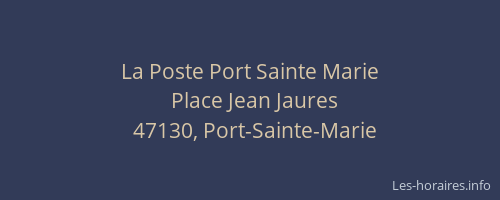 La Poste Port Sainte Marie