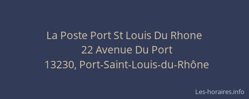 La Poste Port St Louis Du Rhone