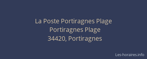 La Poste Portiragnes Plage
