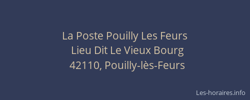 La Poste Pouilly Les Feurs