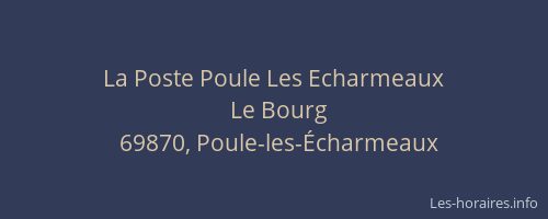 La Poste Poule Les Echarmeaux