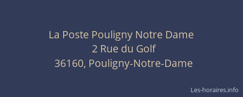 La Poste Pouligny Notre Dame