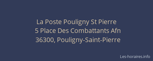 La Poste Pouligny St Pierre