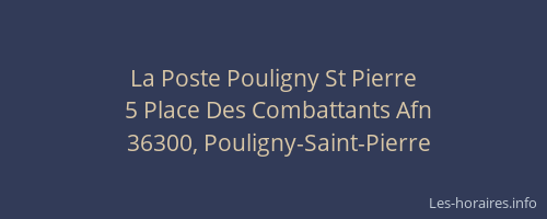 La Poste Pouligny St Pierre