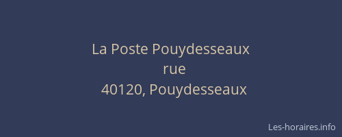 La Poste Pouydesseaux