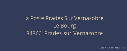 La Poste Prades Sur Vernazobre