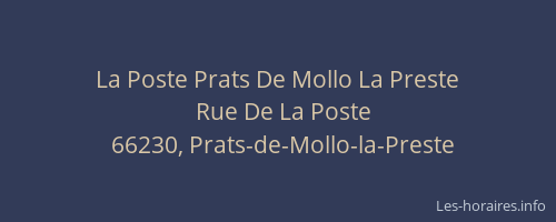 La Poste Prats De Mollo La Preste