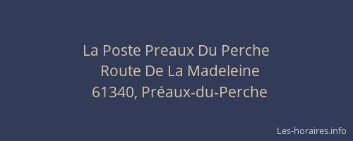 La Poste Preaux Du Perche
