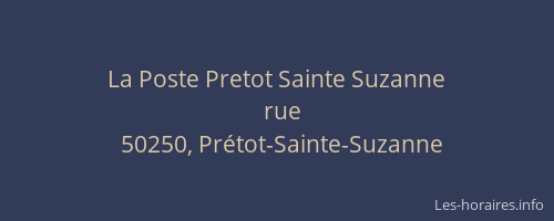 La Poste Pretot Sainte Suzanne