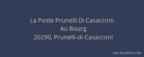 La Poste Prunelli Di Casacconi