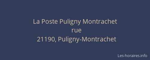 La Poste Puligny Montrachet
