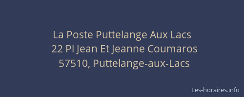 La Poste Puttelange Aux Lacs