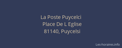 La Poste Puycelci