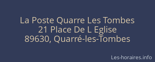 La Poste Quarre Les Tombes