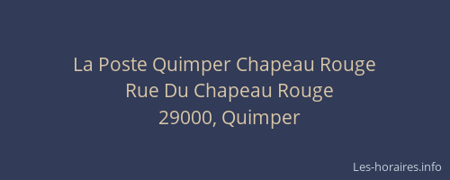 La Poste Quimper Chapeau Rouge