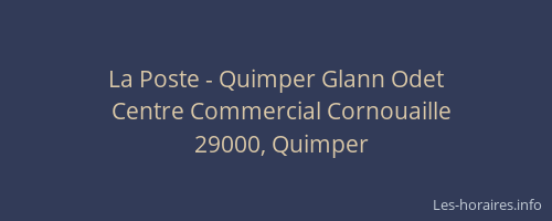 La Poste - Quimper Glann Odet