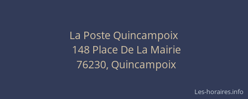 La Poste Quincampoix