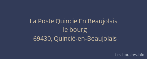 La Poste Quincie En Beaujolais