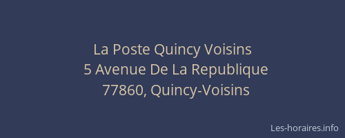 La Poste Quincy Voisins