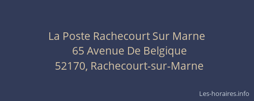 La Poste Rachecourt Sur Marne