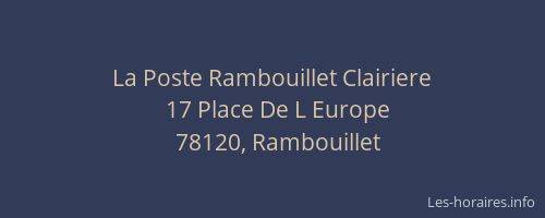 La Poste Rambouillet Clairiere