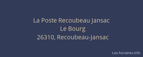 La Poste Recoubeau Jansac