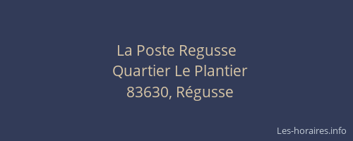 La Poste Regusse