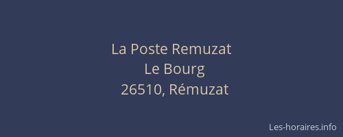 La Poste Remuzat