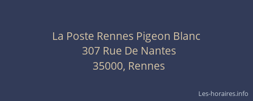 La Poste Rennes Pigeon Blanc