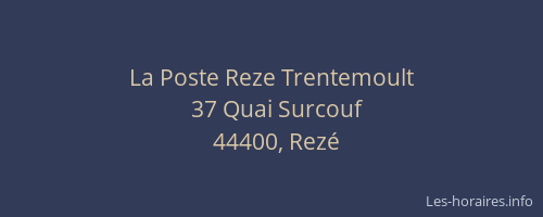 La Poste Reze Trentemoult