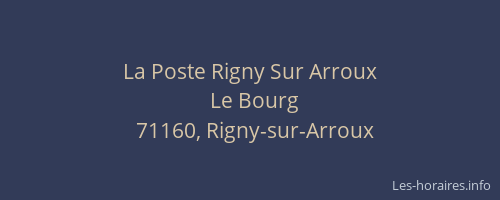 La Poste Rigny Sur Arroux