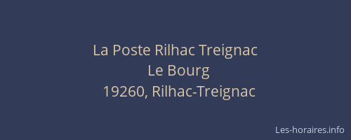 La Poste Rilhac Treignac