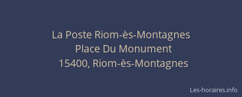 La Poste Riom-ès-Montagnes