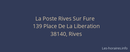 La Poste Rives Sur Fure