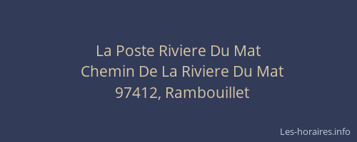 La Poste Riviere Du Mat